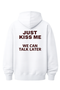 Just Kiss Me